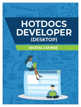 HotDocs Developer (Desktop) Digital Course for Legal Professionals | Affinity Consulting Group